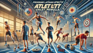 Program Latihan Efektif Untuk Atlet Pemula