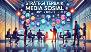 Strategi Terbaik Media Sosial