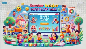 Sumber Belajar Interaktif Anak