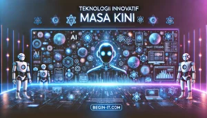 Teknologi Inovatif Masa Kini