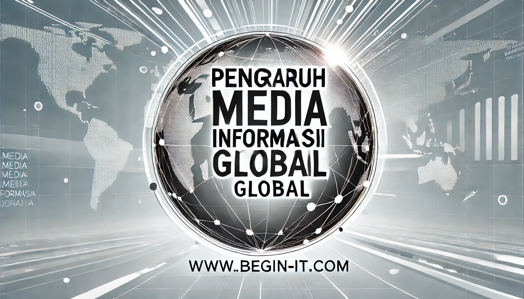 Pengaruh Media Informasi Global