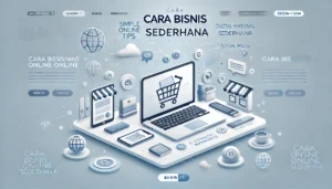 Cara Bisnis Online Sederhana