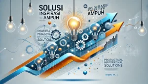 Solusi Inspirasi Produktif Ampuh