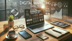 Digital Marketing yang Teruji
