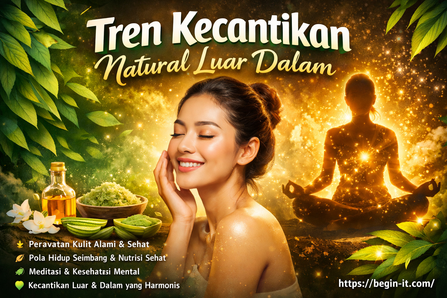 Tren Kecantikan Natural Luar Dalam